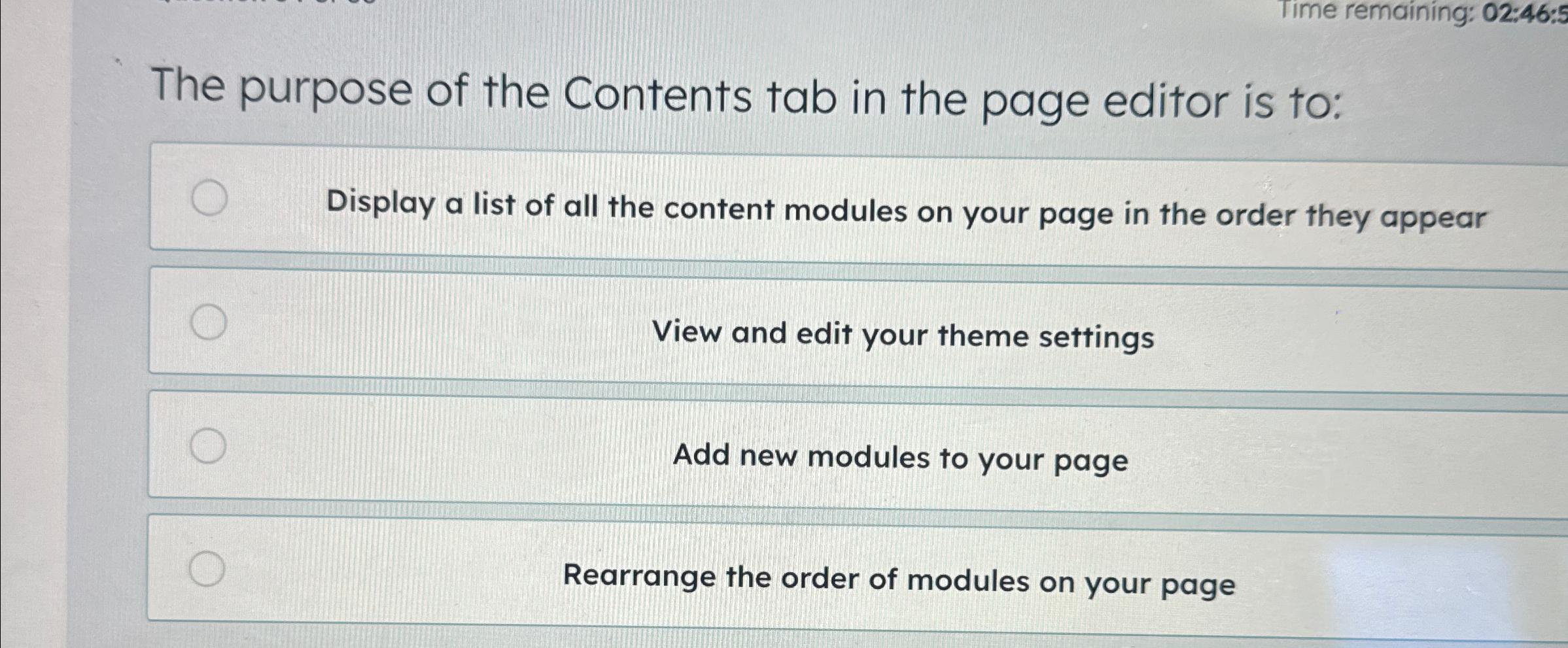 Time remaining: 0 2 : 4 6 : 5 The purpose of the