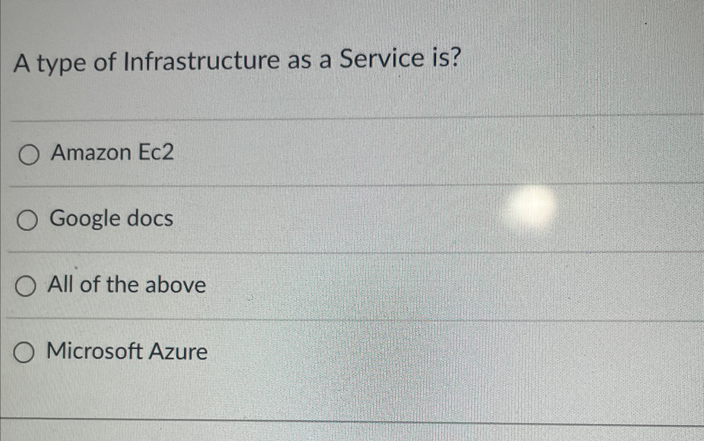 A type of Infrastructure as a Service is ? Amazon
