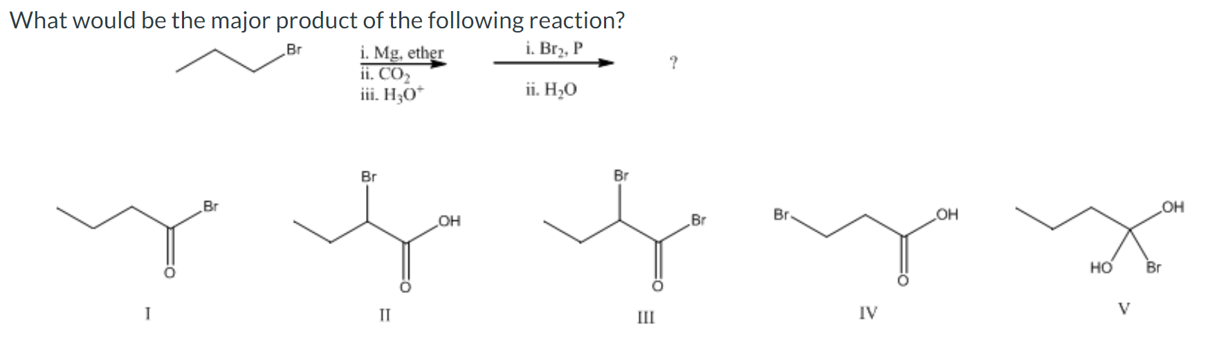 What would be the major product of the following