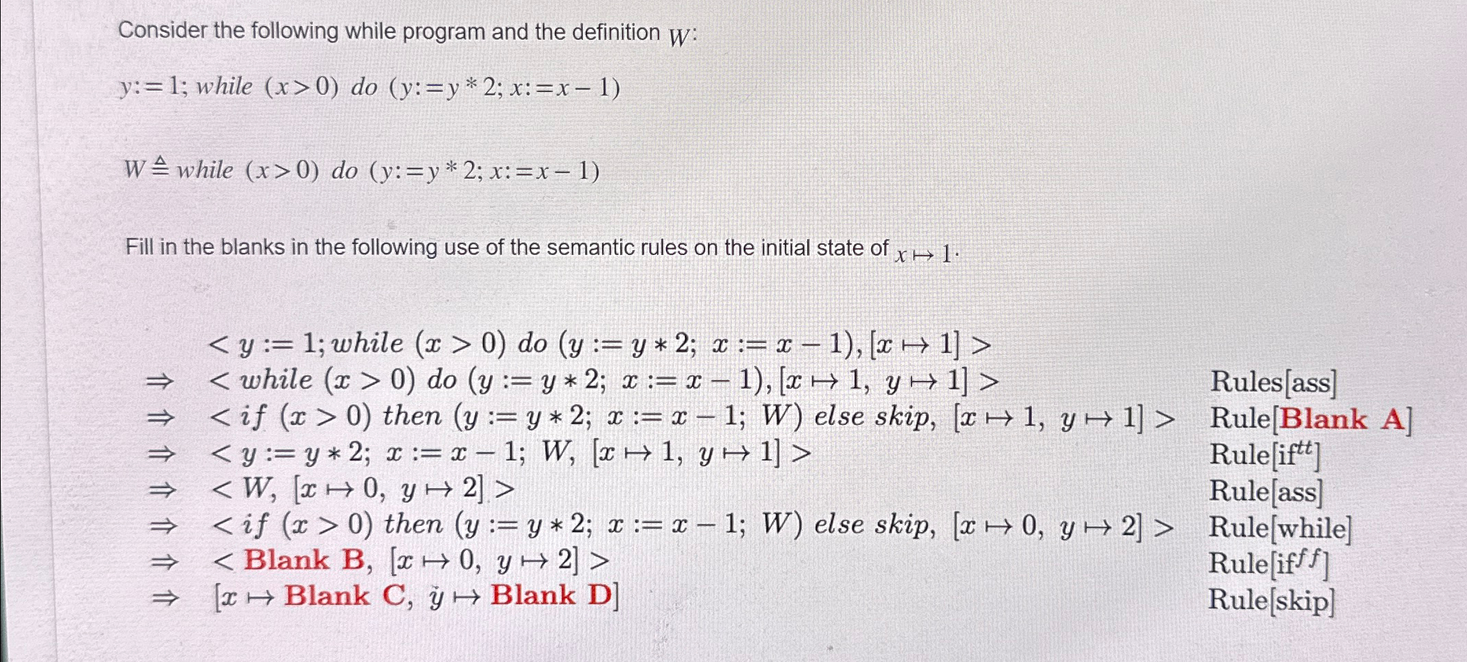 Consider the following while program and the