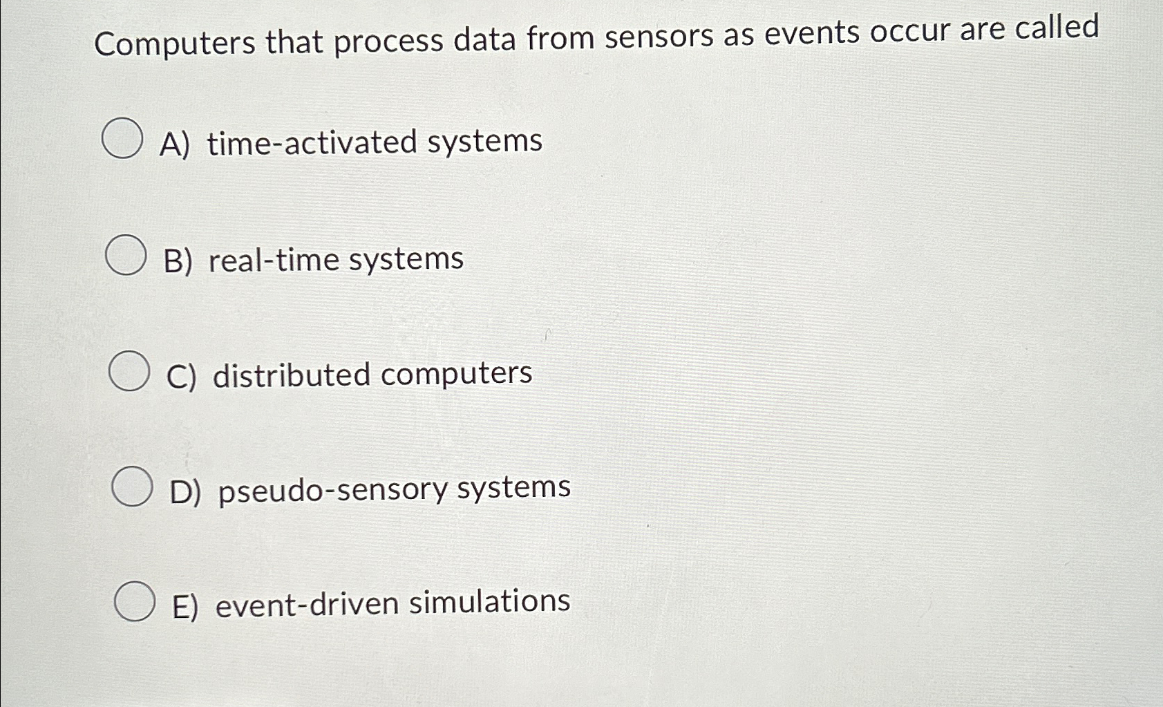 Computers that process data from sensors as