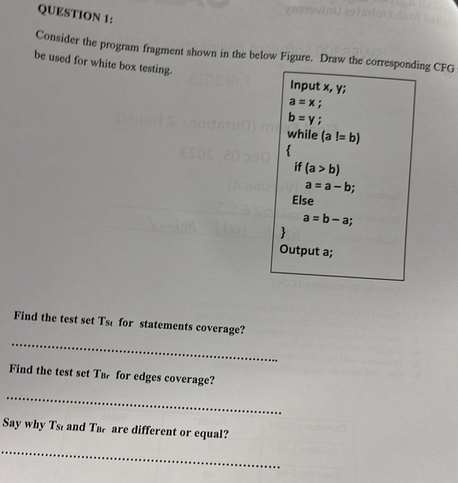 QUESTION 1 : Consider the program fragment shown
