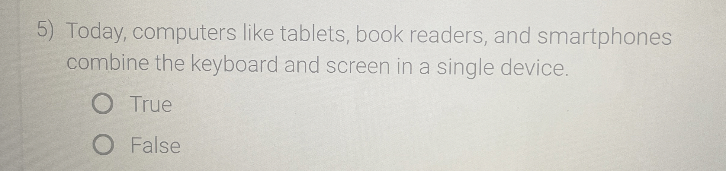 Today, computers like tablets, book readers, and