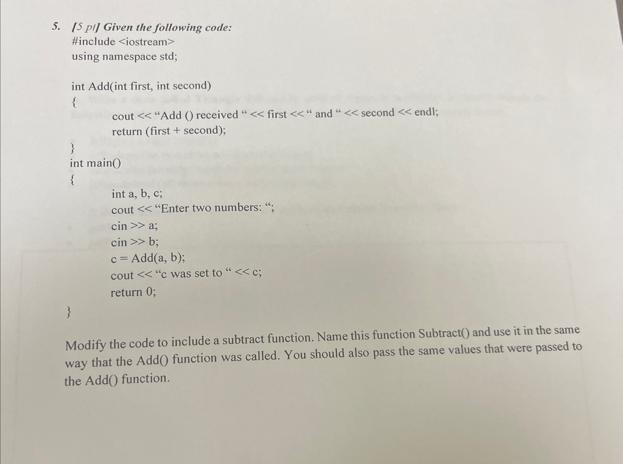 [ 5 pl ] Given the following code: #include < < <