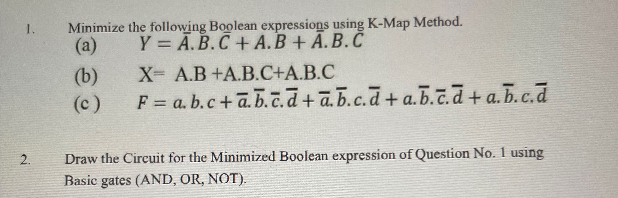 Minimize the following Boolean expressions using