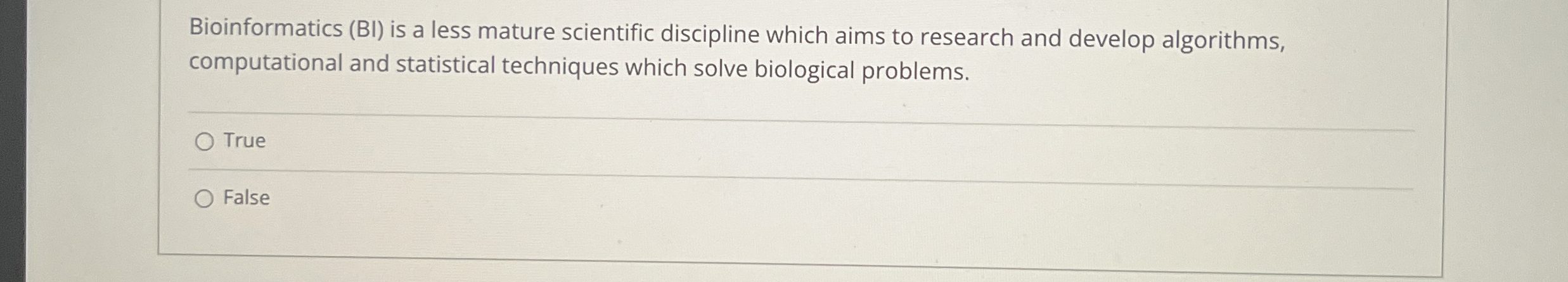 Bioinformatics ( B I ) is a less mature