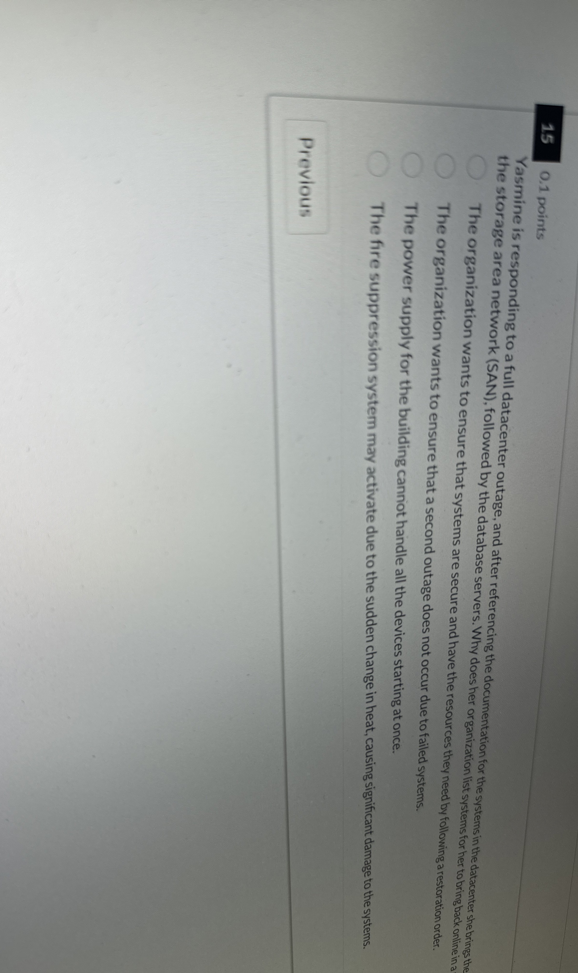 1 5 0 . 1 points The organization wants to ensure