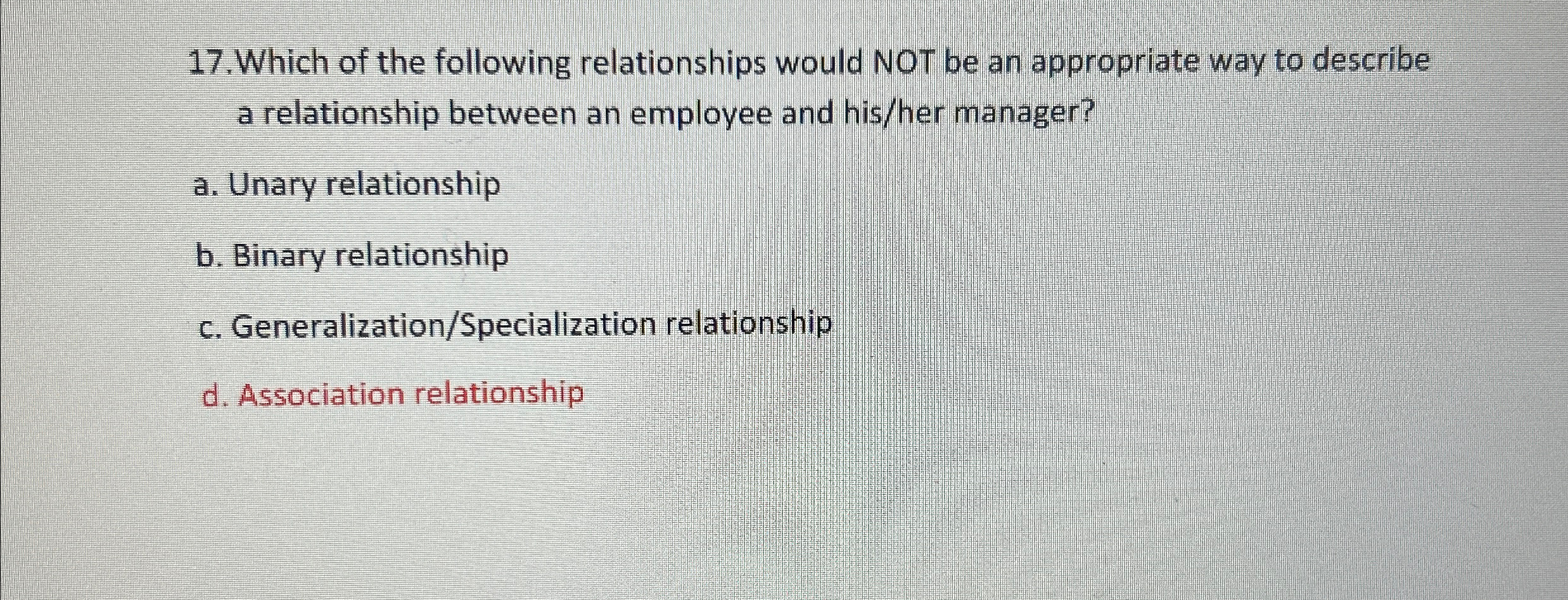 Which of the following relationships would NOT be