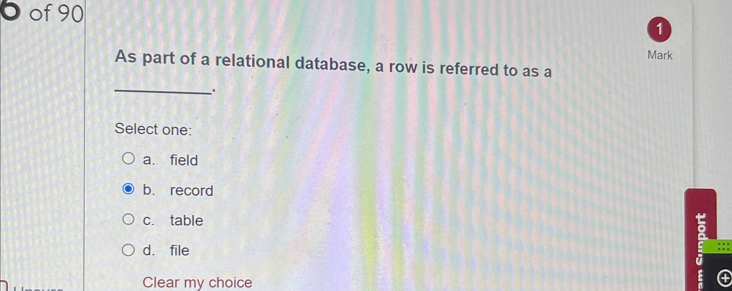 0 of 9 0 As part of a relational database, a row