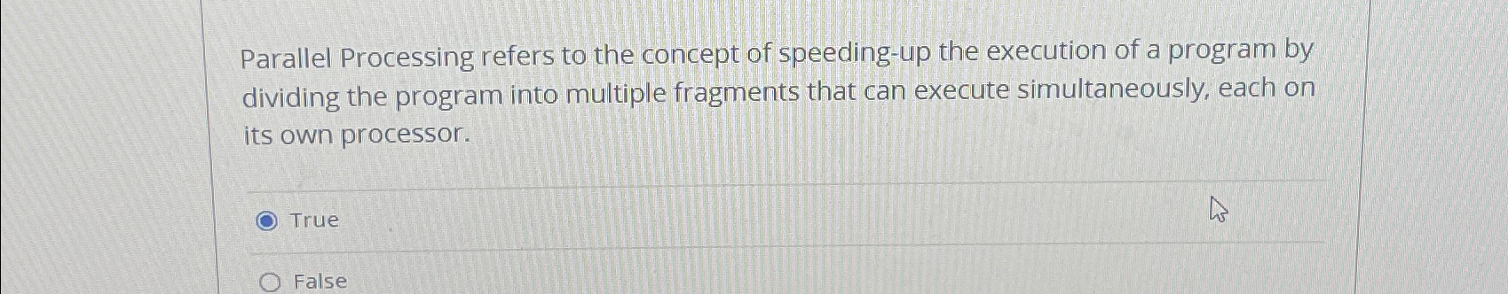 Parallel Processing refers to the concept of