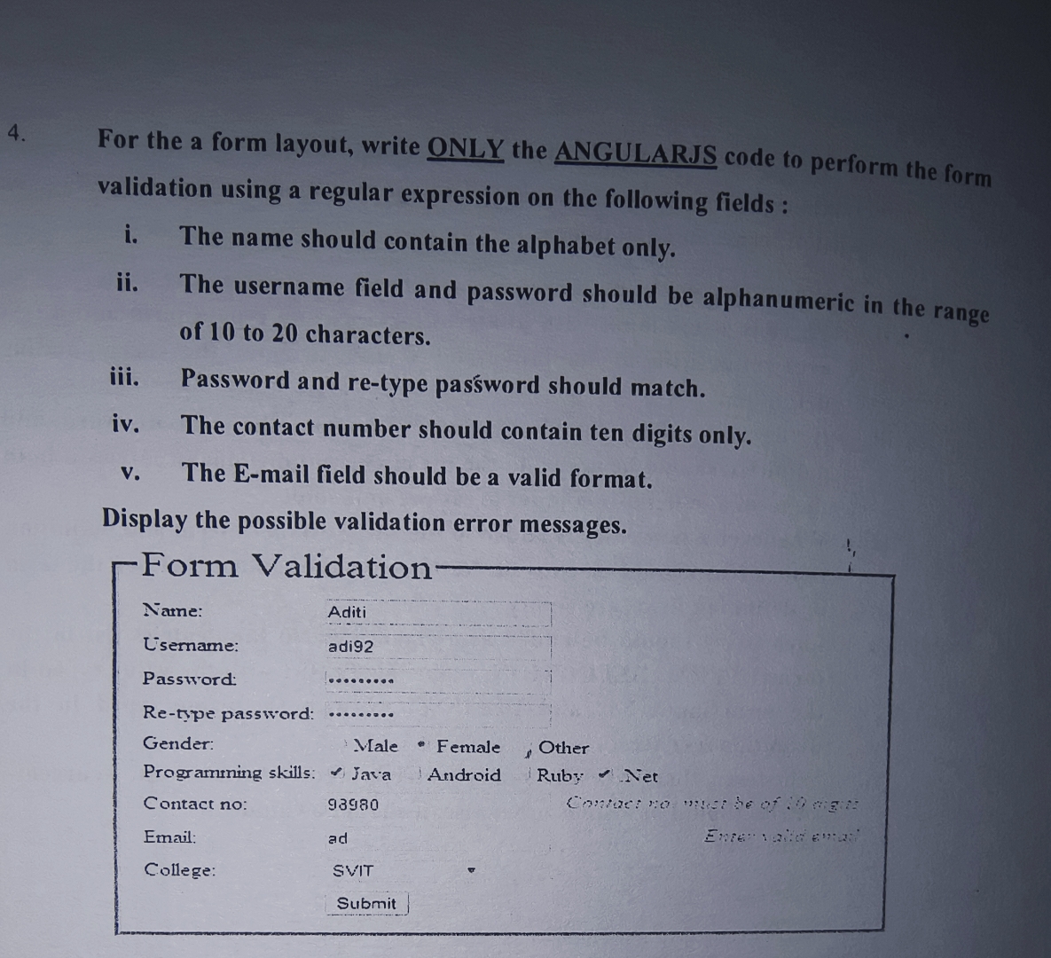For the a form layout, write ONLY the ANGULARJS