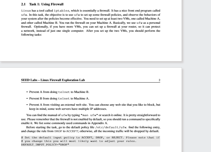 2 . 1 Task 1 : Using Firewall Linux has a tool