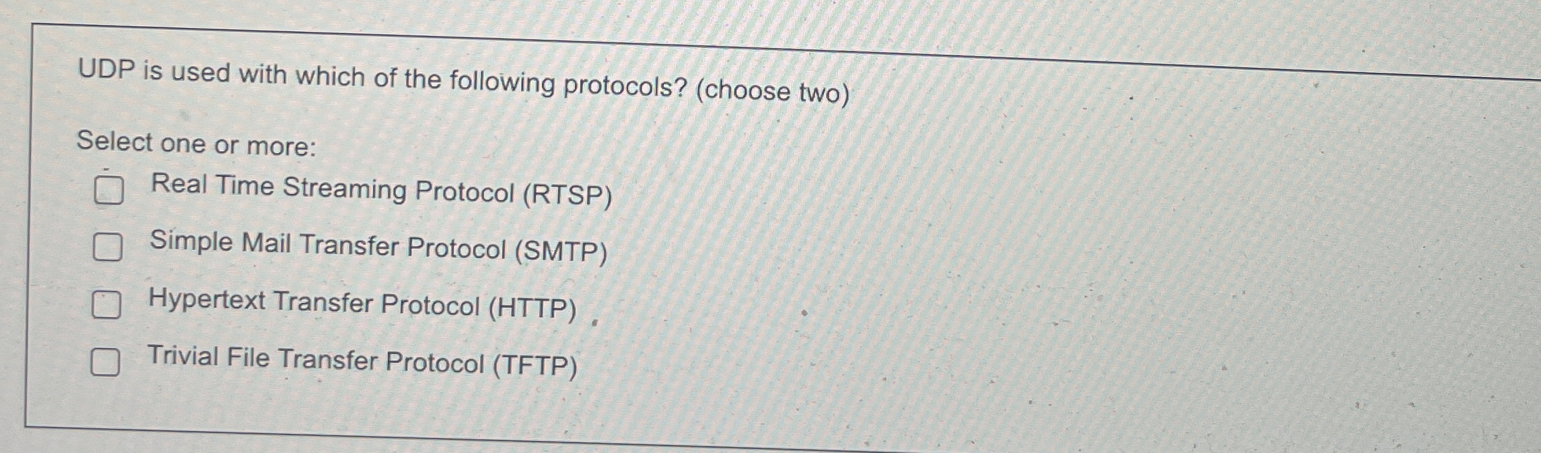 UDP is used with which of the following