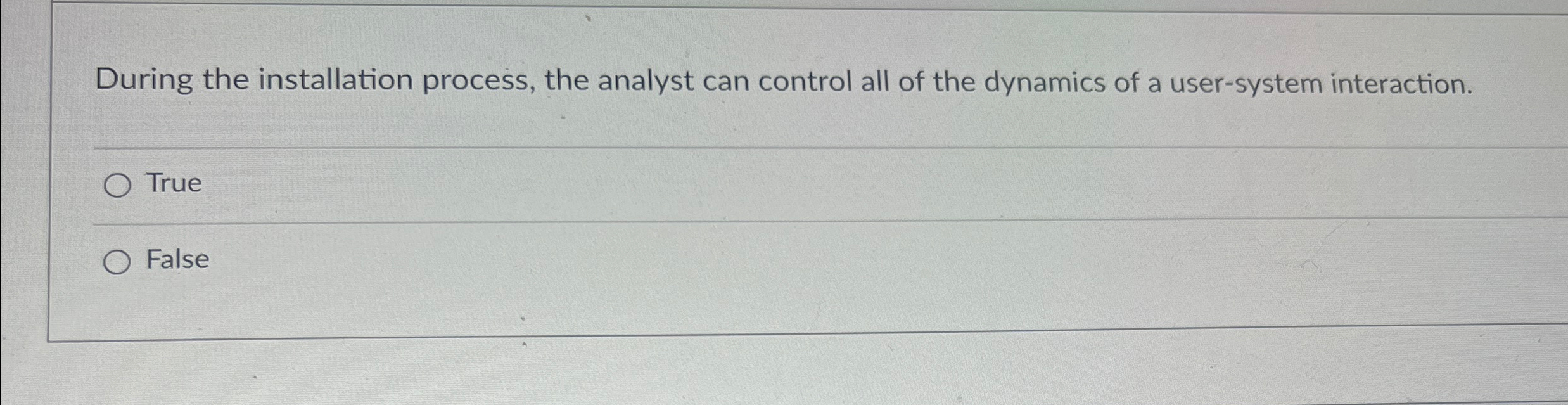 During the installation process, the analyst can