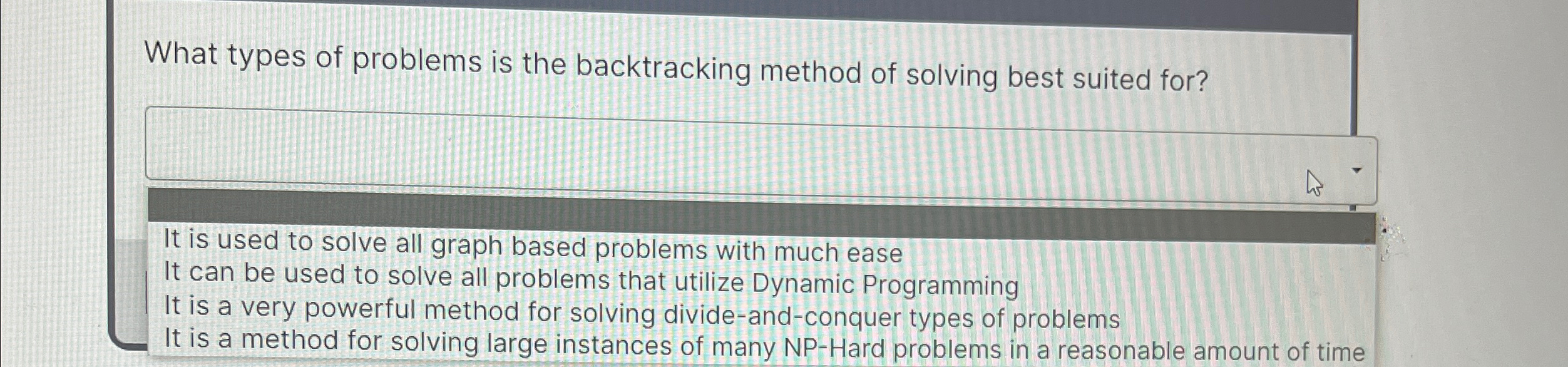 What types of problems is the backtracking method