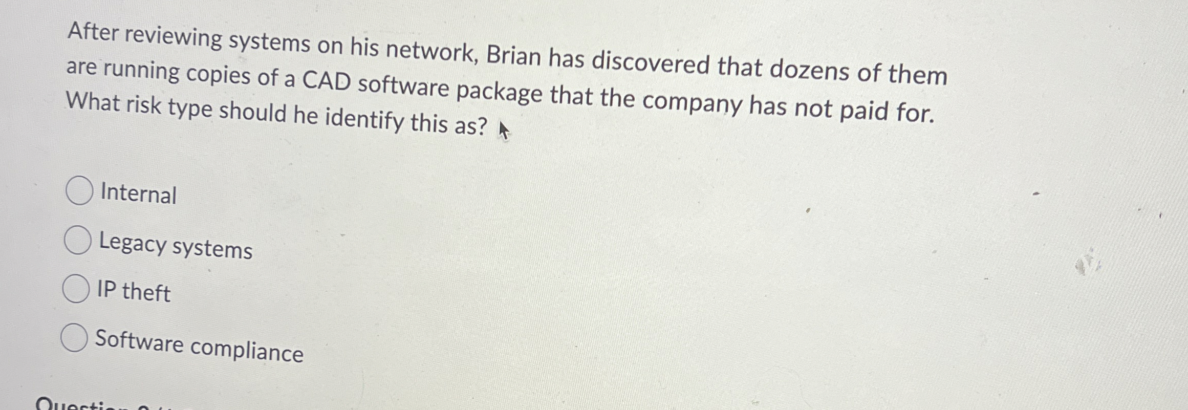 After reviewing systems on his network, Brian has