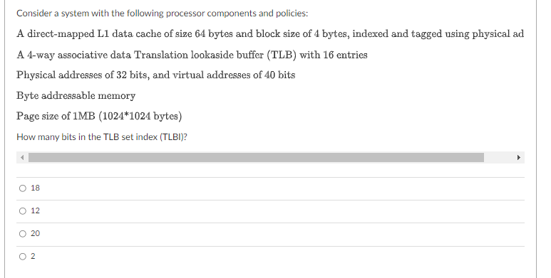 Consider a system with the following processor
