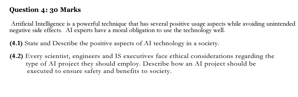 Question 4 : 3 0 Marks Artificial Intelligence is