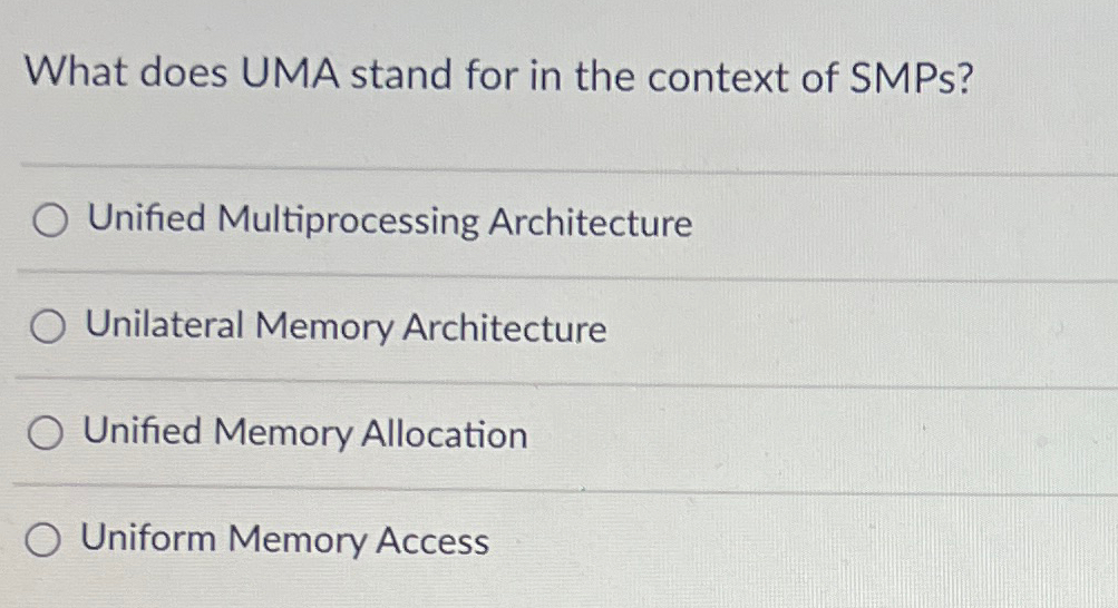 What does UMA stand for in the context of SMPs ?