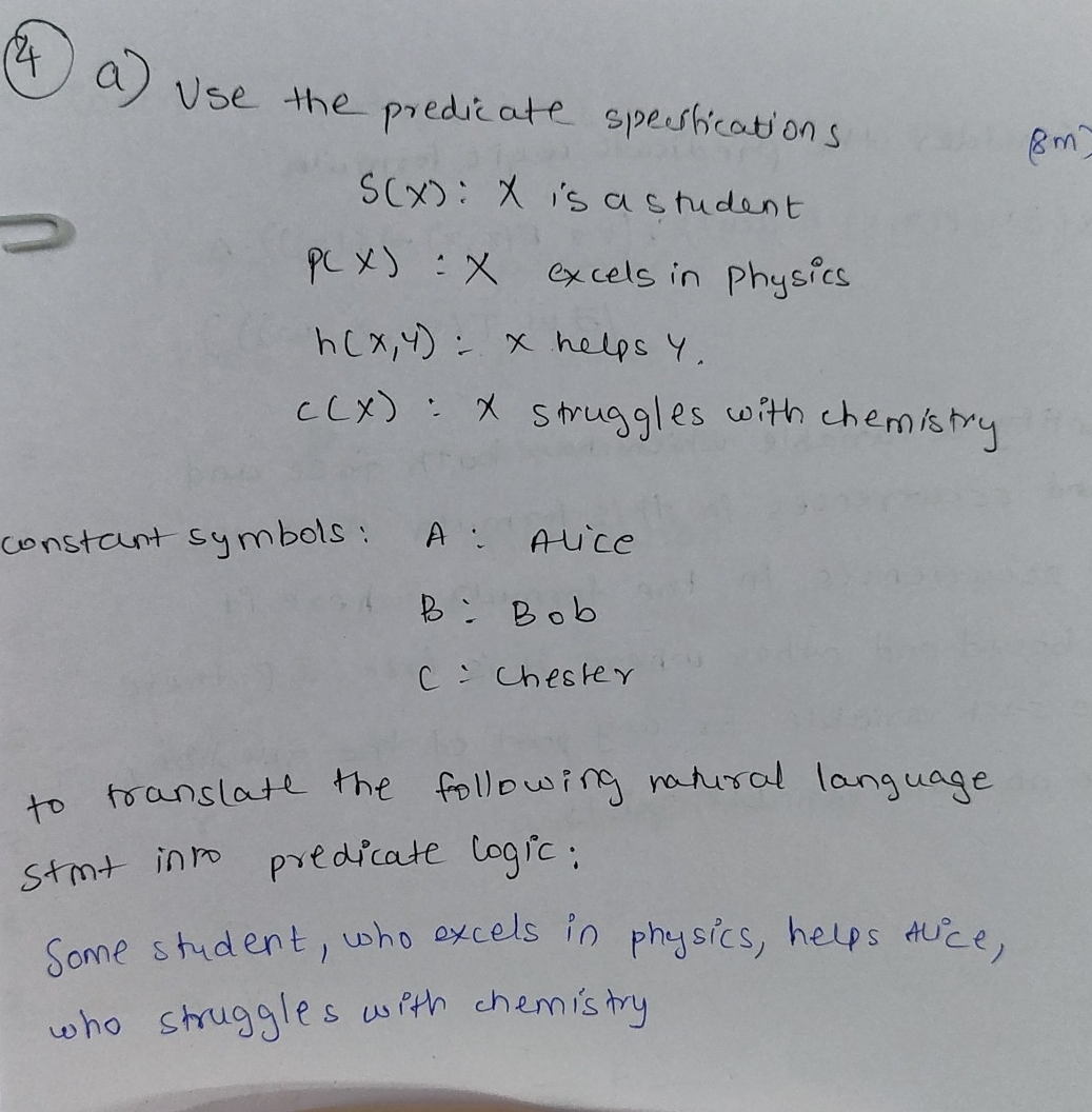 ( 4 ) a ) Use the predicate specifications ( 8 m