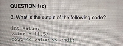 QUESTION 1 ( c ) 3 . What is the output of the