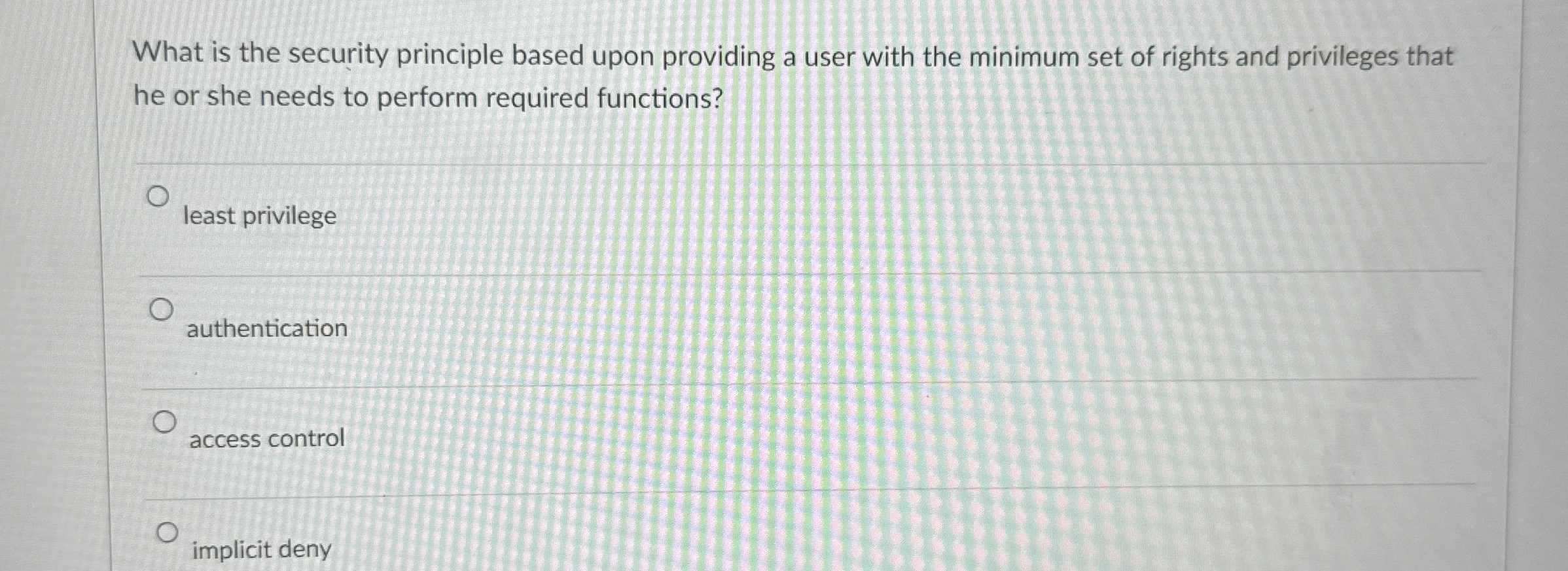 What is the security principle based upon