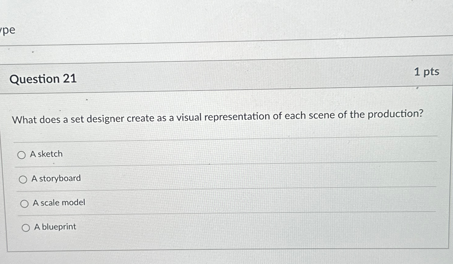 Question 2 1 1 p t s What does a set designer
