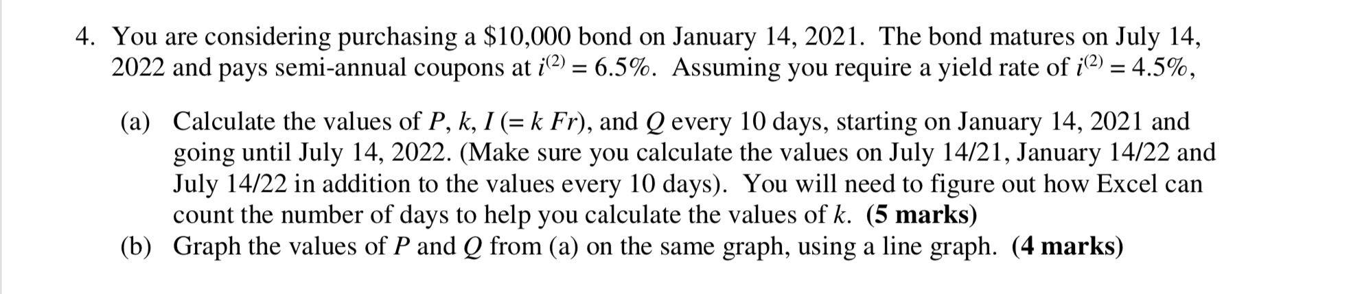 Please answer through using Excel and show the