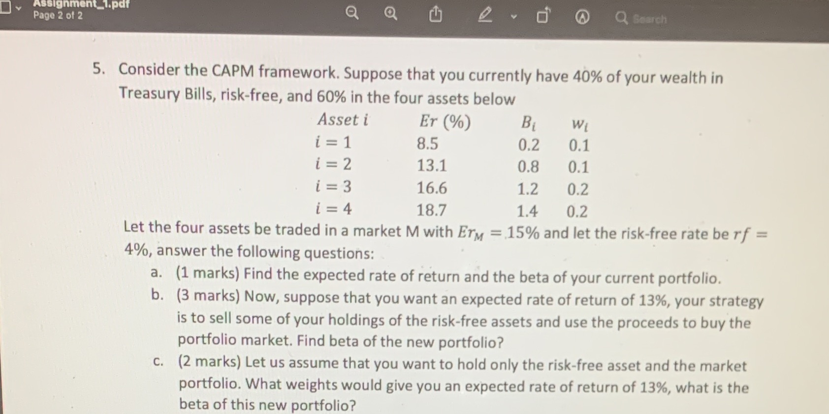 Consider the CAPM framework. Suppose that you