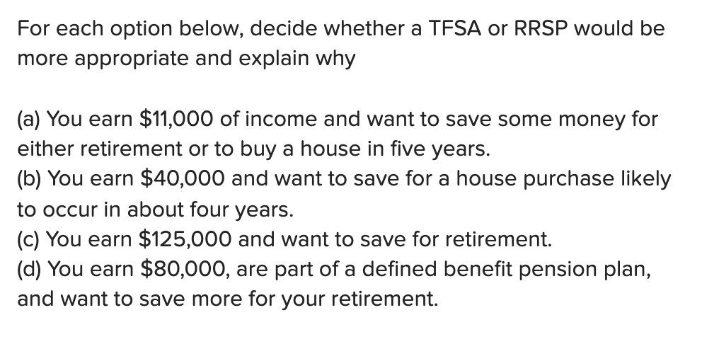 For each option below, decide whether a TFSA or