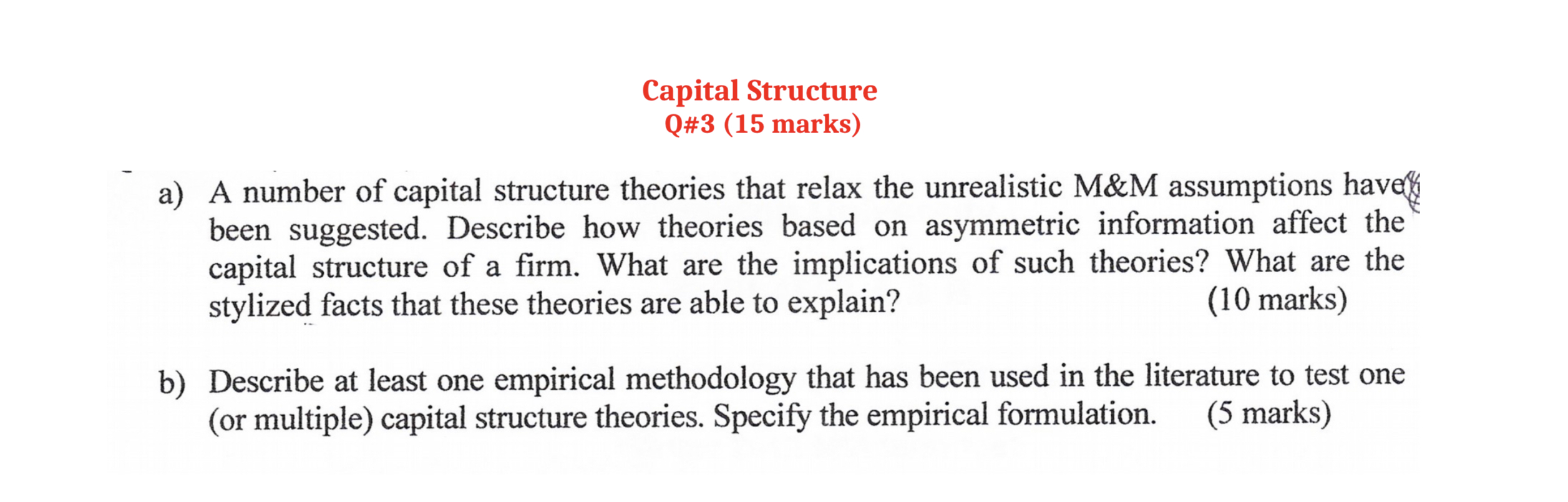 Capital Structure Q#3 (15 marks) a) A number of