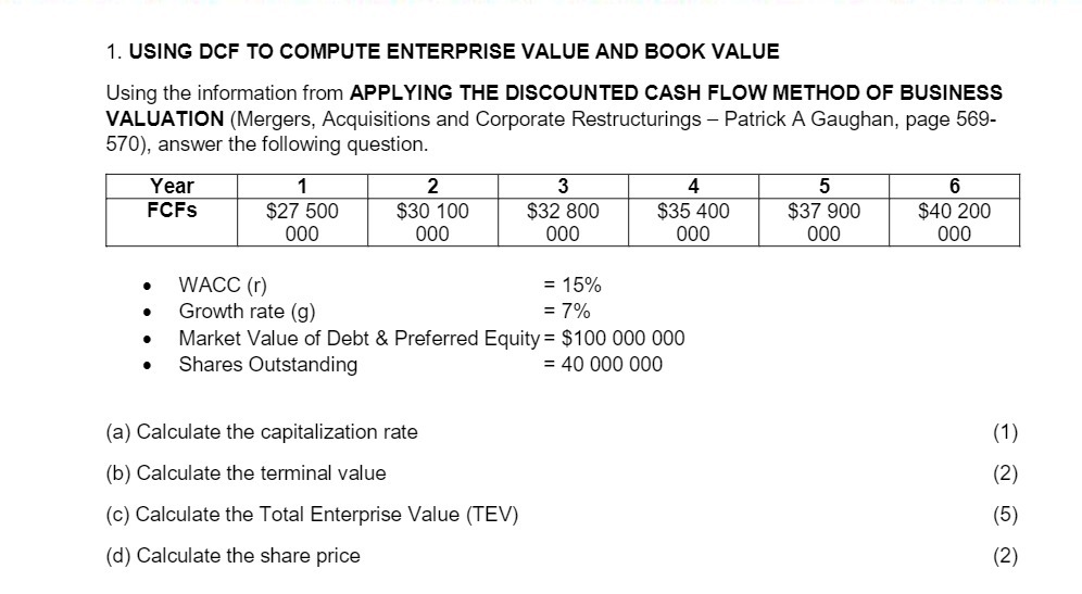 1. USING DCF TO COMPUTE ENTERPRISE VALUE AND BOOK