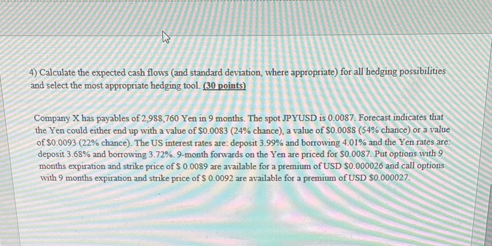 Calculate the expected cash flows (and standard