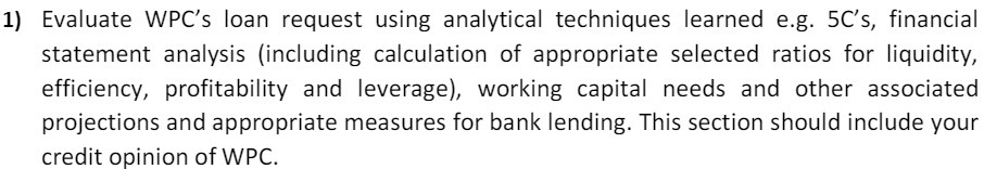 1) Evaluate WPC's loan request using analytical