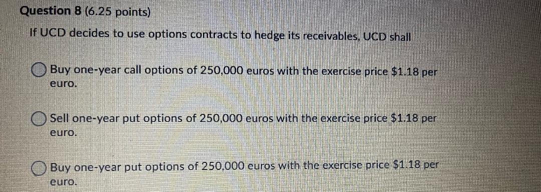 Question 7 (6.25 points) How many U.S. dollars