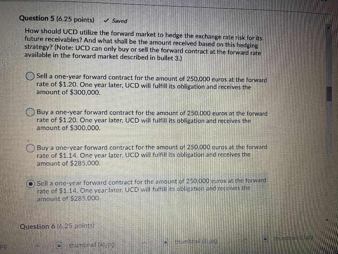 Question 7 (6.25 points) How many U.S. dollars