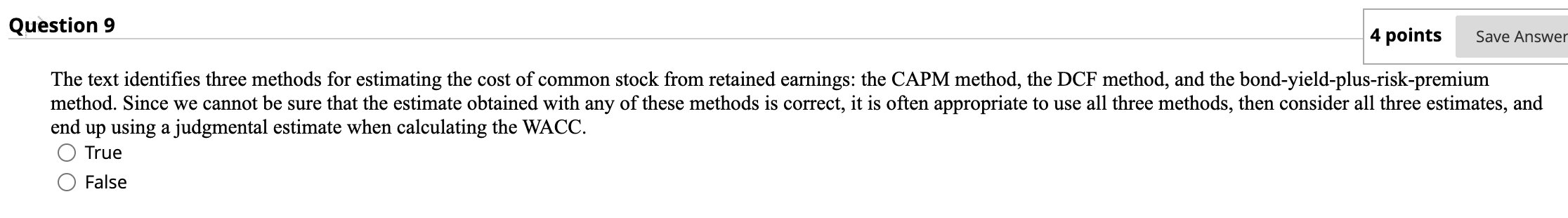 Question 1 "Capital" is sometimes defined as