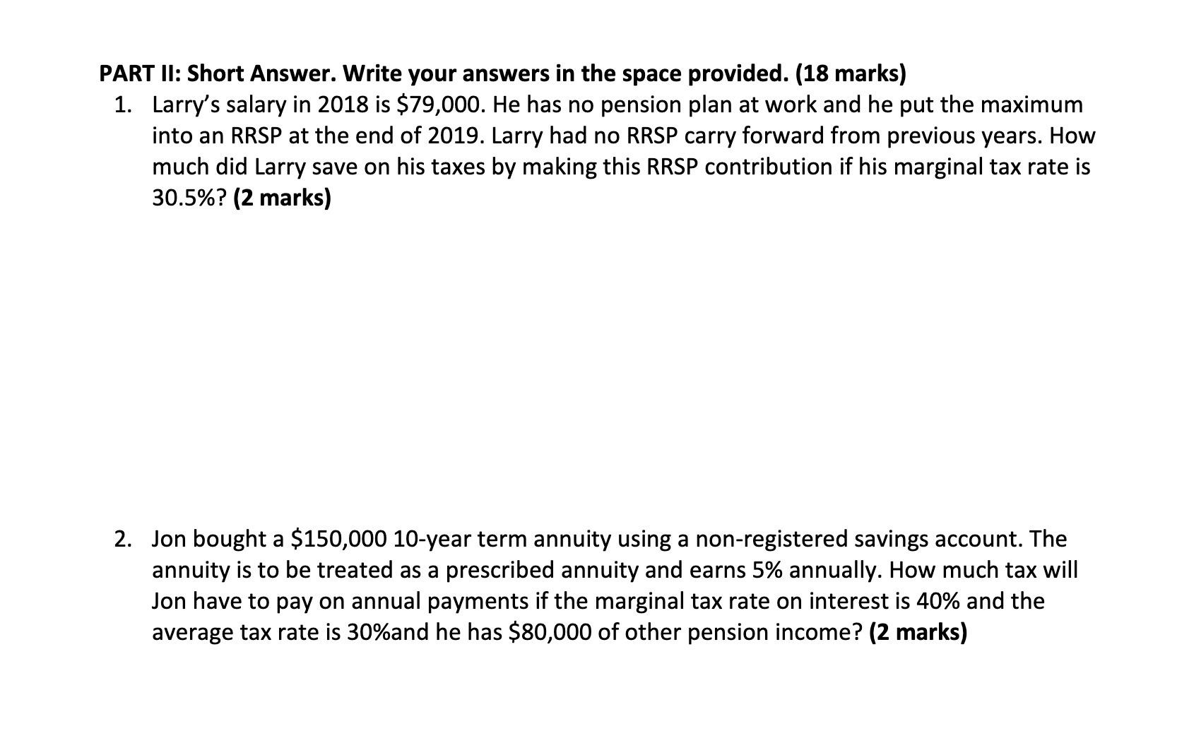 PART II: Short Answer. Write your answers in the