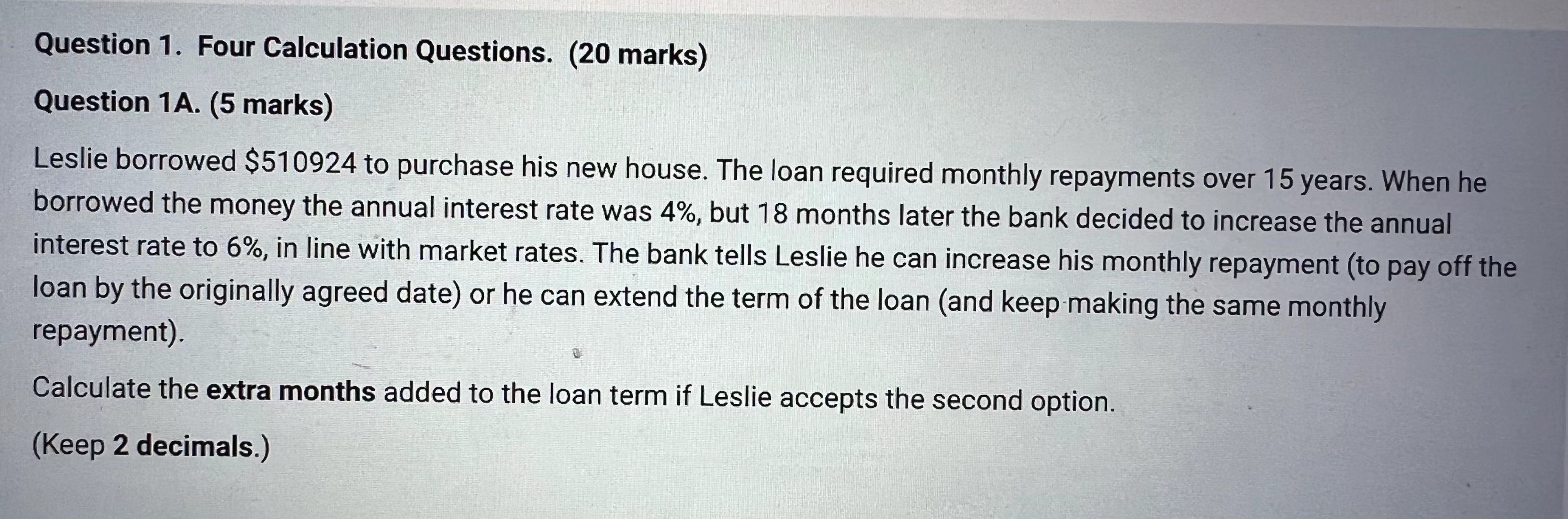 Question 1. Four Calculation Questions. (20