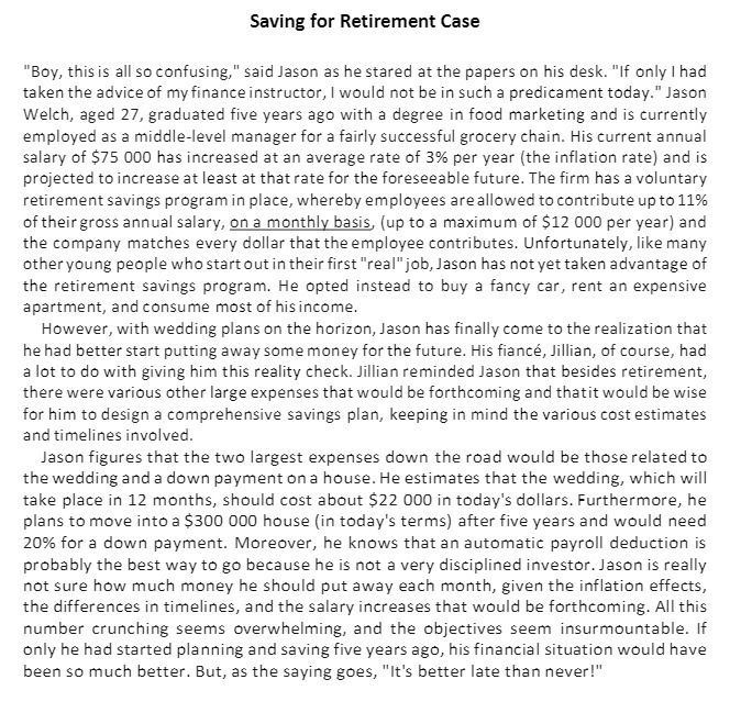 Saving for Retirement Case "Boy, this is all so