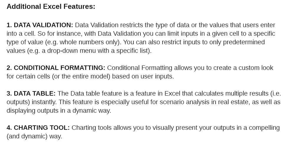 Additional Excel Features: 1. DATA VALIDATION: