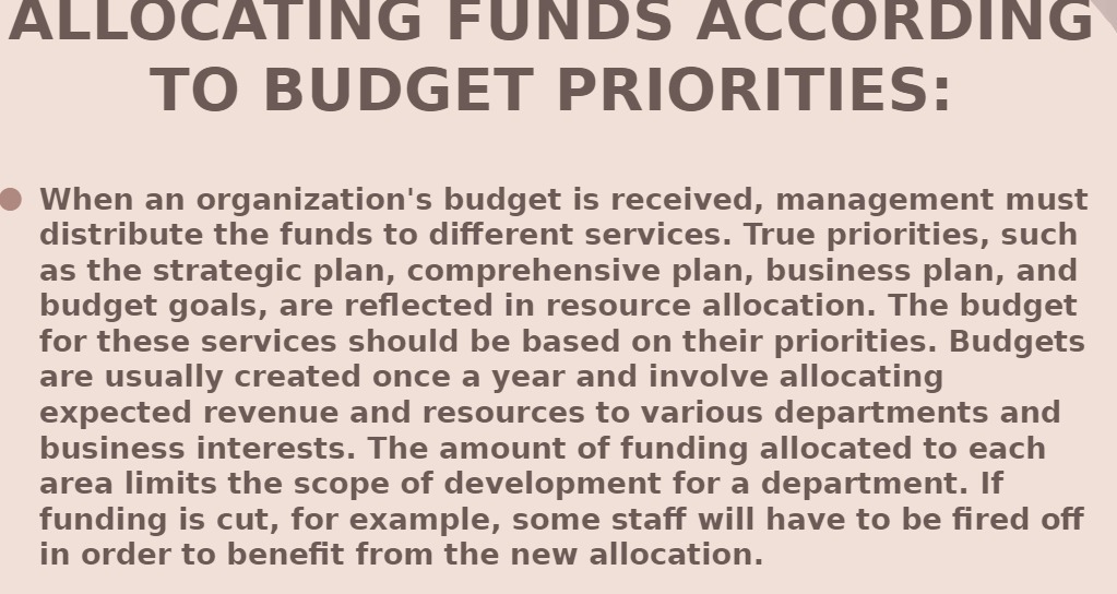 ALLOCATING FUNDS ACCORDING' TO BUDGET PRIORITIES: