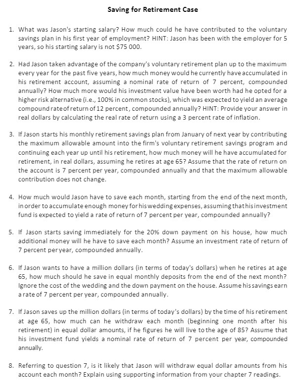 Saving for Retirement Case 1. What was