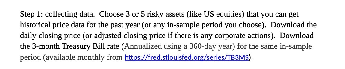 Step 1: collecting data. Choose 3 or 5 risky
