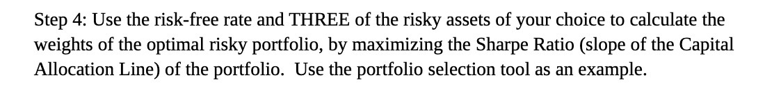 Step 4: Use the risk-free rate and THREE of the