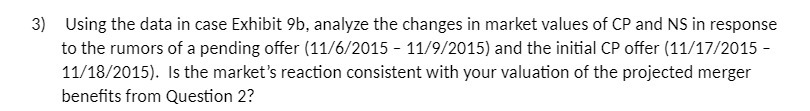 3) Using the data in case Exhibit 9h, analyze the