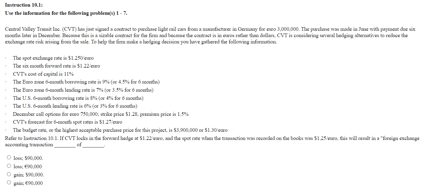 Instruction 10.1: Use the information for the