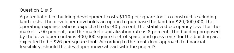 Question 1 # 5 A potential ofce building