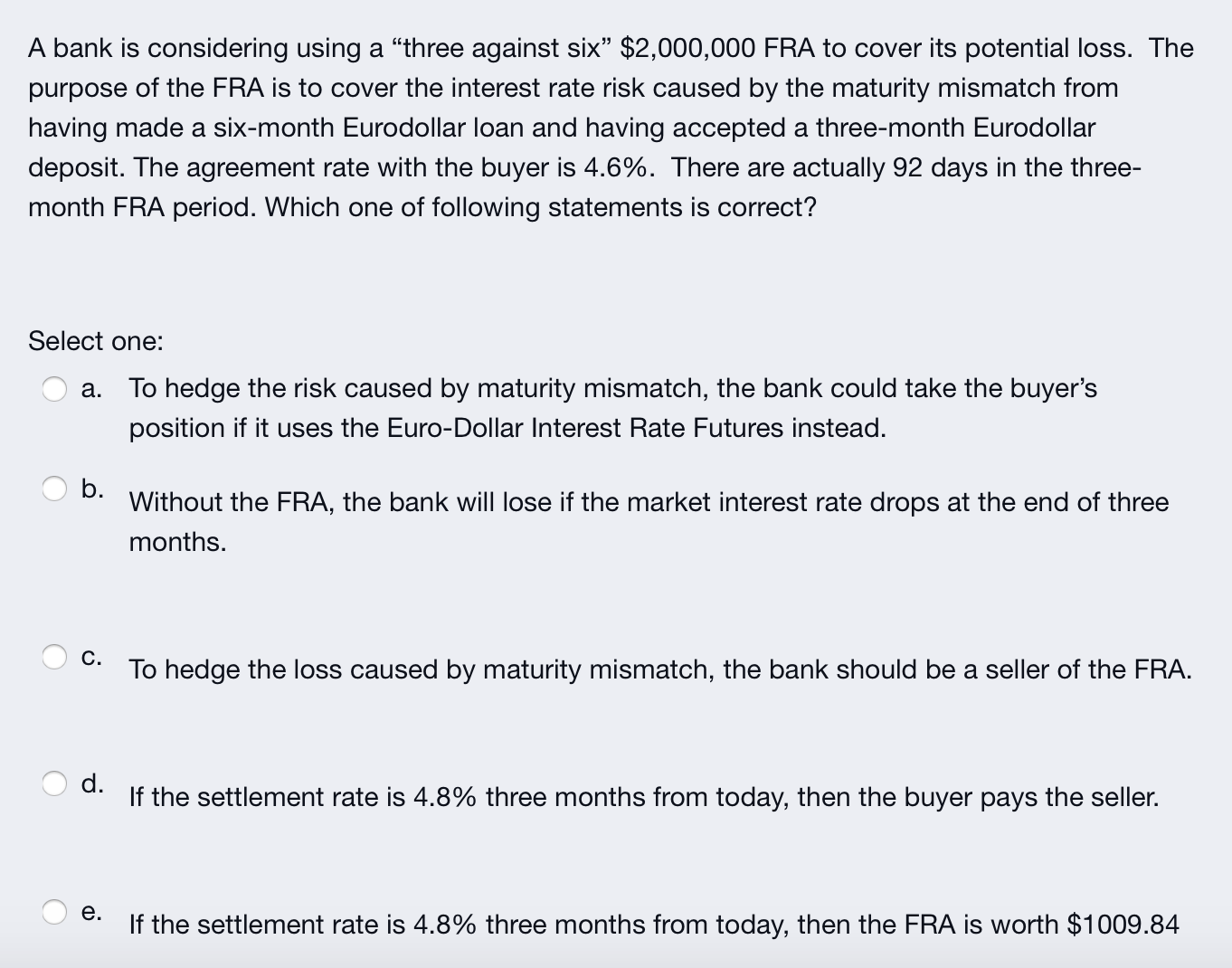 A bank is considering using a \"three against
