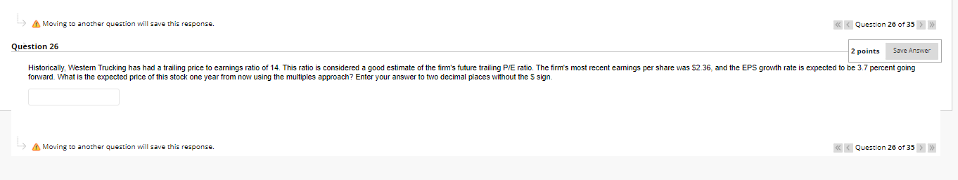 A Moving to another question will save this